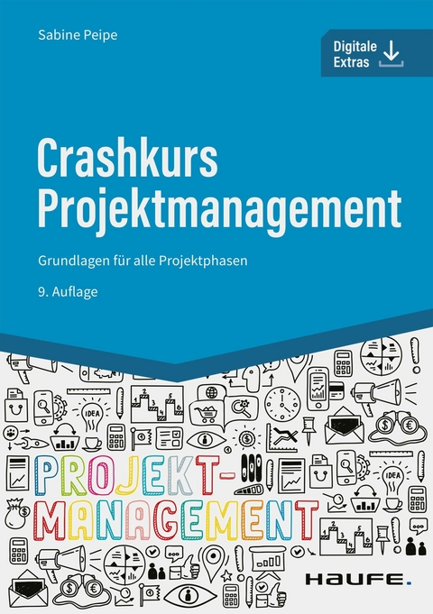 Crashkurs Projektmanagement - inkl. Arbeitshilfen online -  Sabine Peipe
