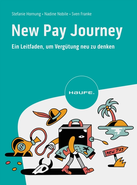 New Pay Journey - Stefanie Hornung, Nadine Nobile, Sven Franke