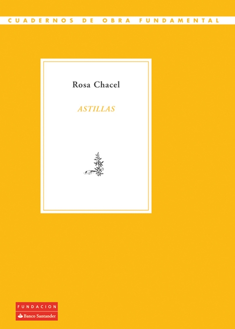 Astillas - Rosa Chacel