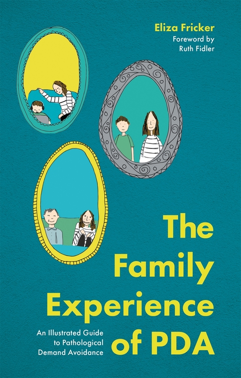 Family Experience of PDA -  ELIZA FRICKER