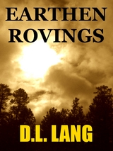 Earthen Rovings - D.L. Lang