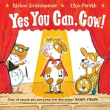 Yes You Can, Cow! -  Rashmi Sirdeshpande