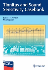 Tinnitus and Sound Sensitivity Casebook -  Suzanne H. Kimball,  Marc Fagelson