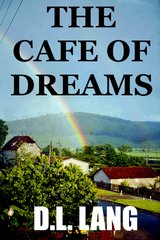 The Cafe of Dreams - D.L. Lang