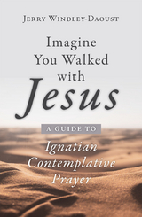 Imagine You Walked with Jesus - Jerry Windley-Daoust