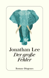 Der große Fehler -  Jonathan Lee