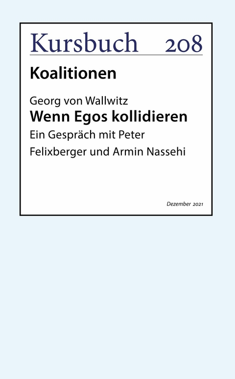 Wenn Egos kollidieren - Georg von Wallwitz