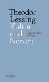Kultur und Nerven - Theodor Lessing
