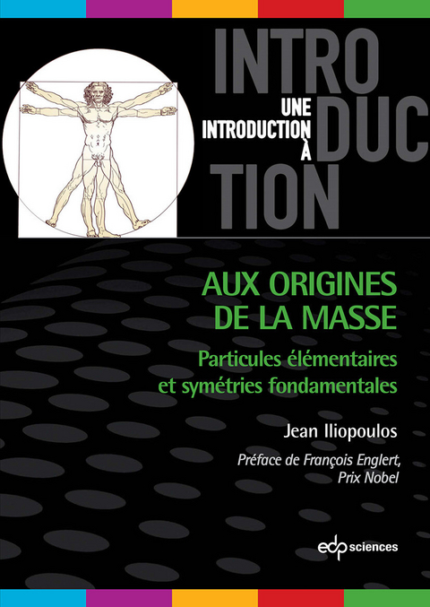 Aux origines de la masse - Jean Iliopoulos