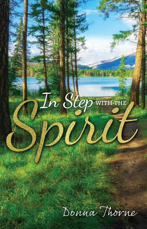 In Step with the Spirit -  Donna Thorne
