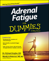 Adrenal Fatigue For Dummies -  Wendy Jo Peterson,  Richard Snyder
