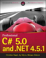 Professional C# 5.0 and .NET 4.5.1 -  Jay Glynn,  Christian Nagel,  Morgan Skinner