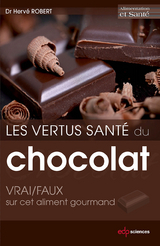 Les vertus santé du chocolat - Hervé Robert