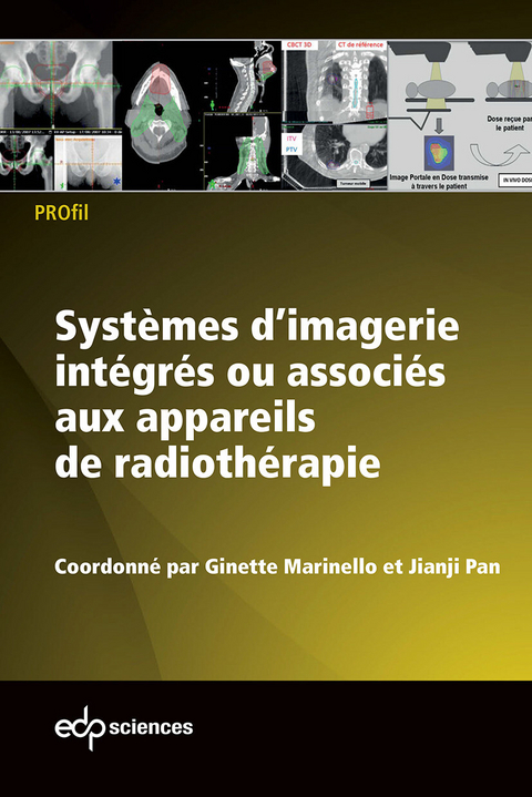 Systèmes d’imagerie intégrés ou associés aux appareils de radiothérapie - 