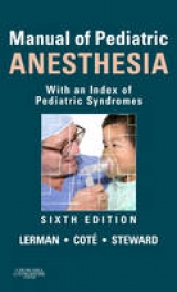 Manual of Pediatric Anesthesia - Lerman, Jerrold; Steward, David; Cote, Charles J.