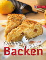 Original schwäbisch Backen - Monika Graff