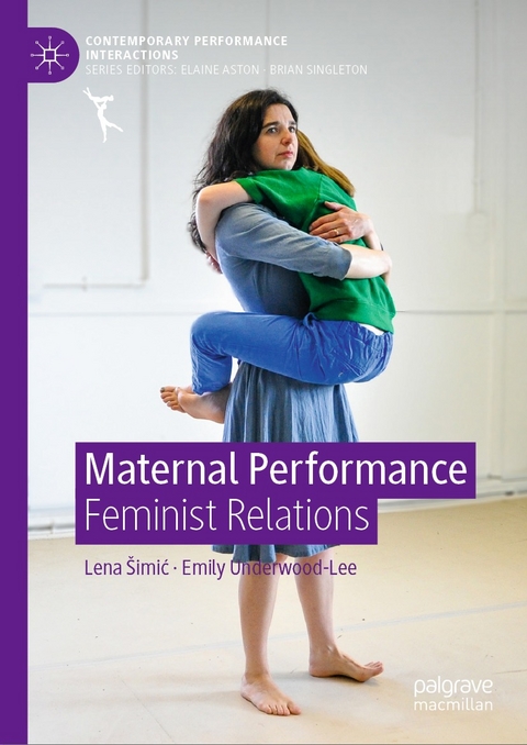 Maternal Performance -  Lena Šimic,  Emily Underwood-Lee