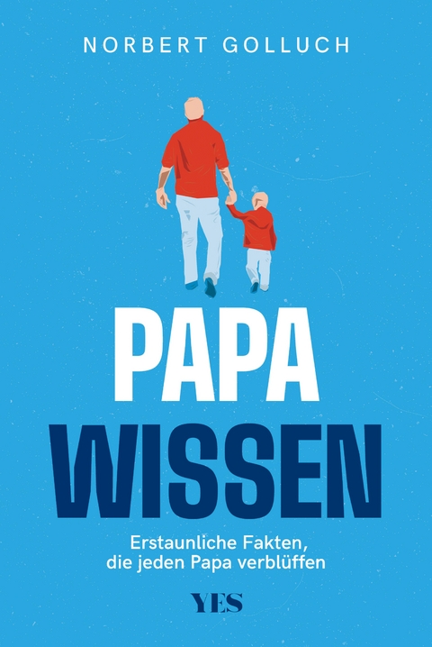 Papa-Wissen - Norbert Golluch