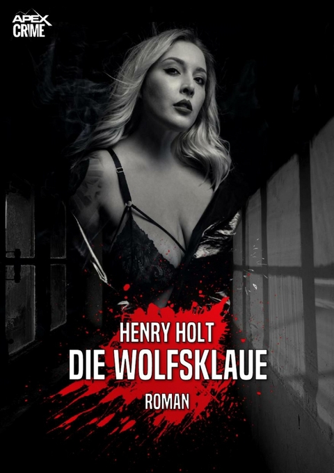DIE WOLFSKLAUE - Henry Holt