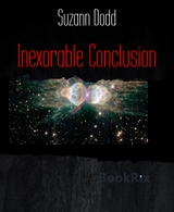 Inexorable Conclusion - Suzann Dodd