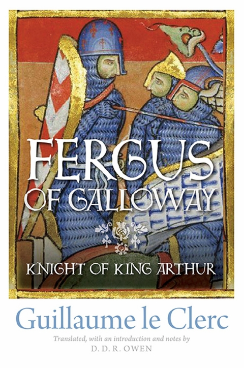 Fergus of Galloway -  Guillaume le Clerc