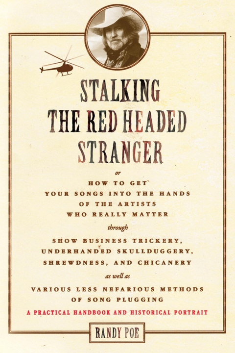 Stalking the Red Headed Stranger -  Randy Poe