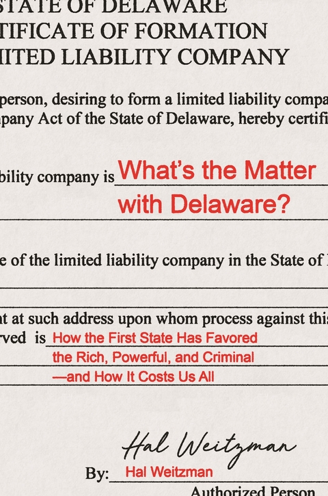 What's the Matter with Delaware? -  Hal Weitzman
