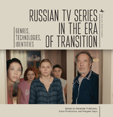 Russian TV Series in the Era of Transition - 