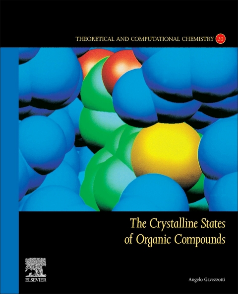 Crystalline States of Organic Compounds -  Angelo Gavezzotti