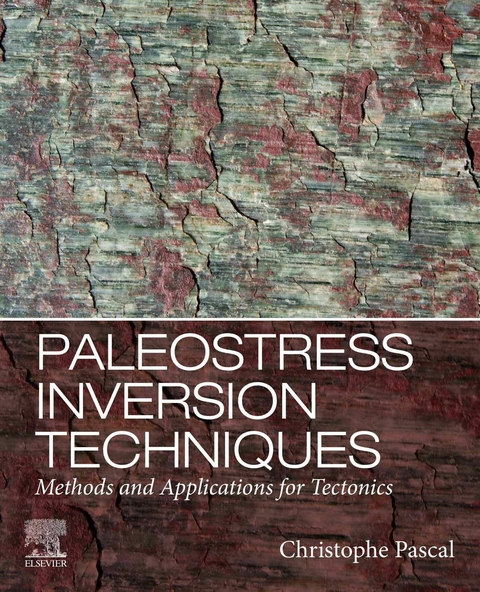 Paleostress Inversion Techniques -  Christophe Pascal