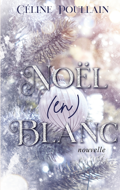 Noël (en) blanc - Céline Poullain