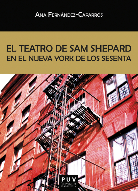 El teatro de Sam Shepard en el Nueva York de los sesenta - Ana Fernández-Caparrós