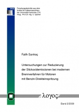 Untersuchungen zur Reduzierung der Stickoxidemissionen bei modernen Brennverfahren für Motoren mit Benzin-Direkteinspritzung - Fatih Sarikoc