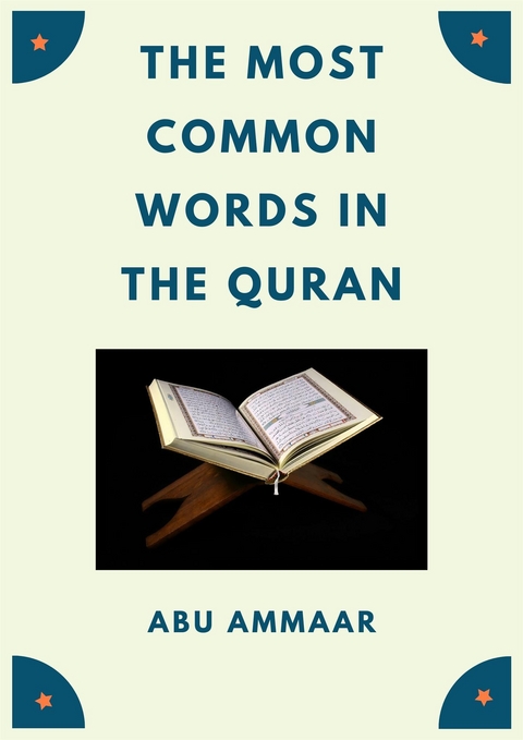 The Most Common Words In The Quran - Abu Ammaar