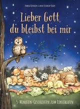 Lieber Gott, du bleibst bei mir -  Pamela Kennedy,  Anne Kennedy Brady