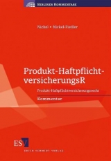 Produkt-HaftpflichtversicherungsR - Friedhelm G. Nickel, Anke Nickel-Fiedler