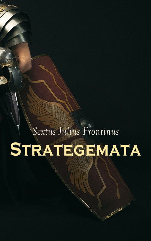 Strategemata - Sextus Julius Frontinus
