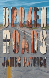 Broken Roads -  Gregory M. Cooper,  James Patrick