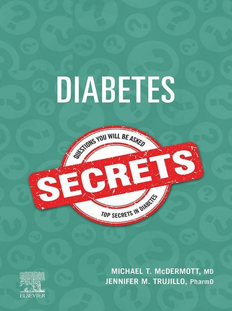 Diabetes Secrets -  Michael T. McDermott