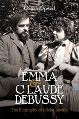 Emma and Claude Debussy -  Gillian Opstad