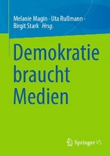 Demokratie braucht Medien - 