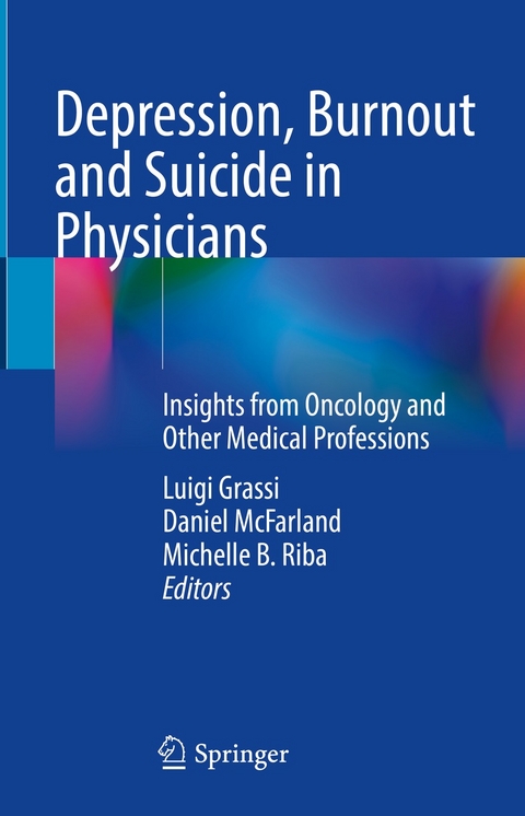 Depression, Burnout and Suicide in Physicians - 