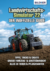 Landwirtschafts-Simulator 22 - Andreas Zintzsch, Anne-Sophie Hardouin, Aaron Kübler