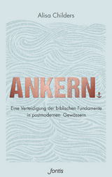 Ankern. - Alisa Childers