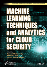Machine Learning Techniques and Analytics for Cloud Security - 