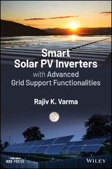 Smart Solar PV Inverters with Advanced Grid Support Functionalities -  Rajiv K. Varma