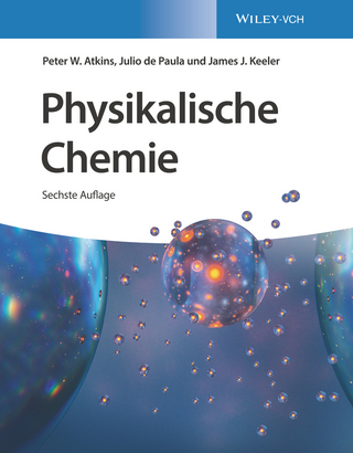 Physikalische Chemie - Peter W. Atkins; Julio de Paula; James J. Keeler