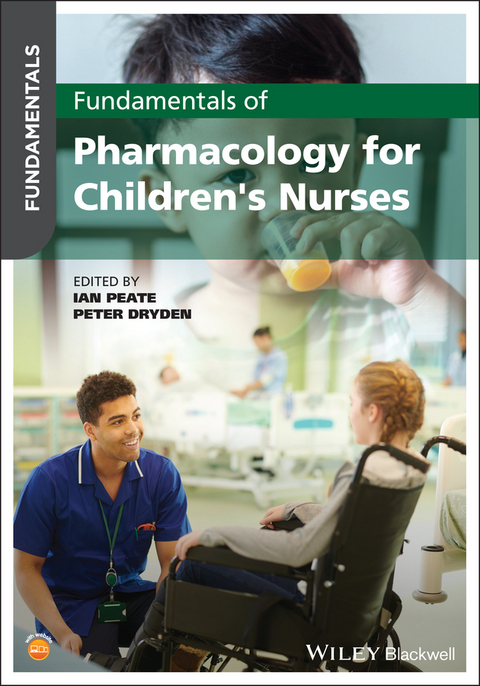 Fundamentals of Pharmacology for Children's Nurses - 