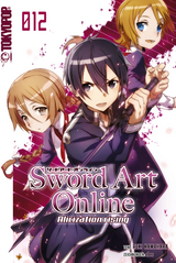 Sword Art Online – Alicization – Light Novel 12 - Reki Kawahara