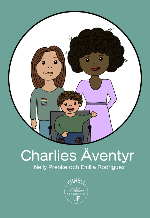 Charlies Äventyr - Emilia Rodriguez, Nelly Prenke